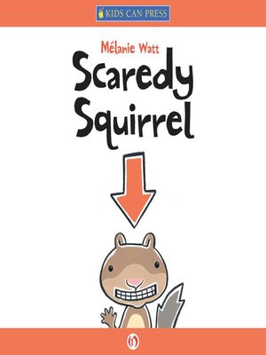 cover image of Scaredy Squirrel